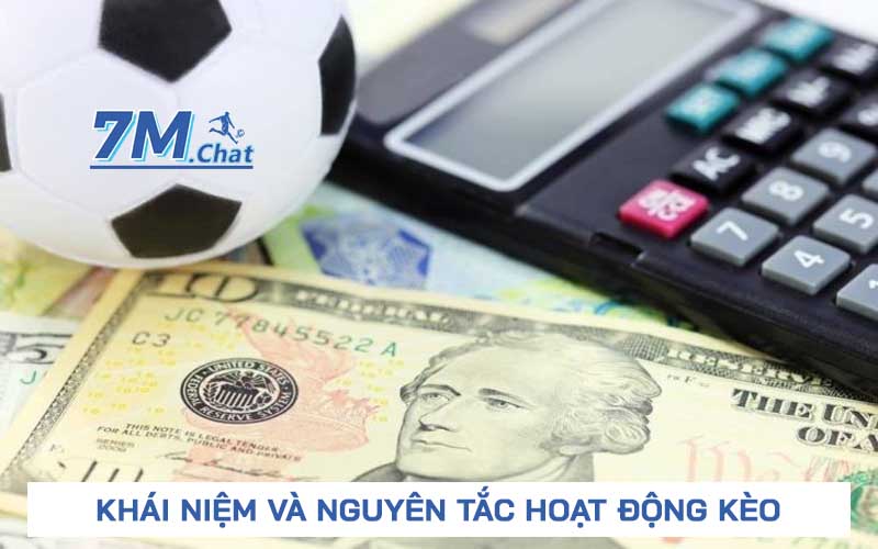 Khái niệm và nguyên tắc hoạt động của kèo tài xỉu